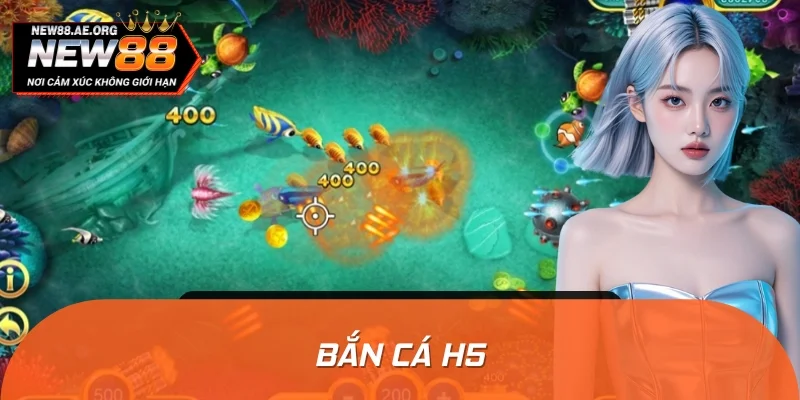 Bắn Cá H5 - Huyền Thoại Game Đổi Thưởng Đã Quay Trở Lại