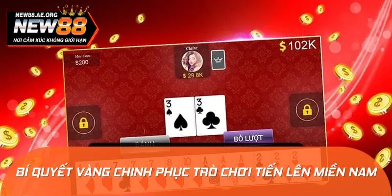 Chiến lược đỉnh cao để làm chủ trò chơi Tiến lên miền Nam